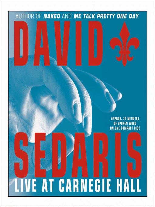 Title details for David Sedaris: Live at Carnegie Hall by David Sedaris - Wait list